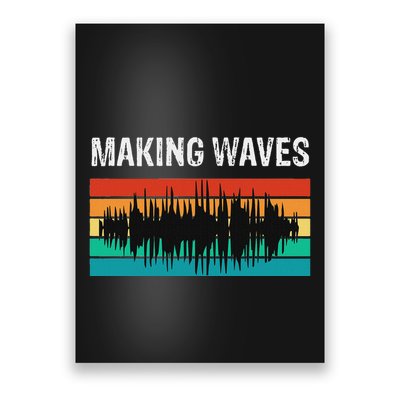 Making Sound Waves Beats Beat Makers Music Producer Poster