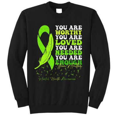 Motivational Support Warrior Mental Health Awareness Tall Sweatshirt