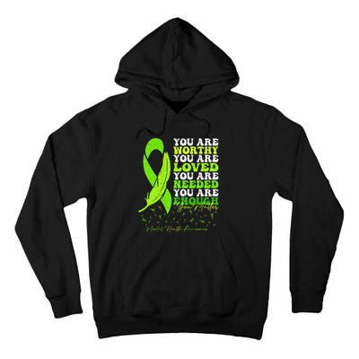 Motivational Support Warrior Mental Health Awareness Tall Hoodie