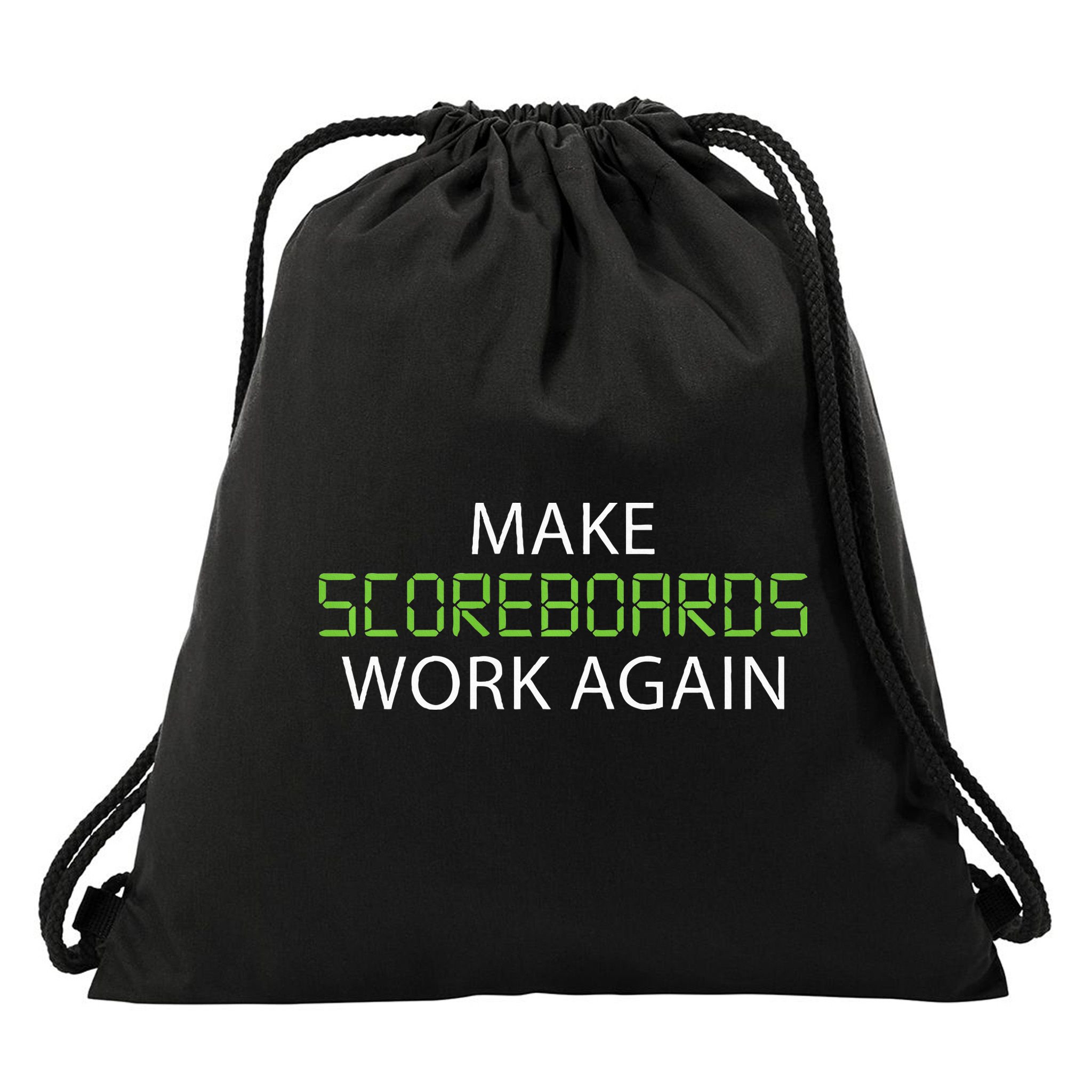 Make Scoreboards Work Again Baseball Premium Drawstring Bag