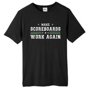 Make Scoreboards Work Again Funny Baseball And Softball Tall Fusion ChromaSoft Performance T-Shirt