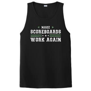 Make Scoreboards Work Again Funny Baseball And Softball PosiCharge Competitor Tank