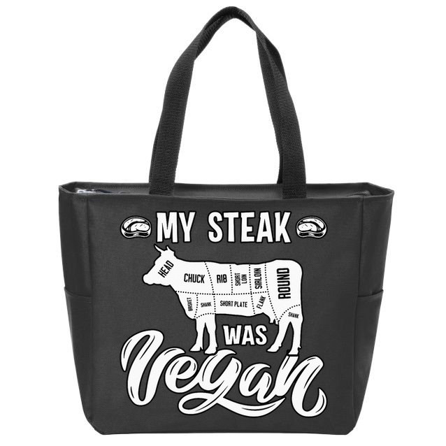 My Steak was Vegan Anti Vegan Meat Lover Funny Saying Zip Tote Bag