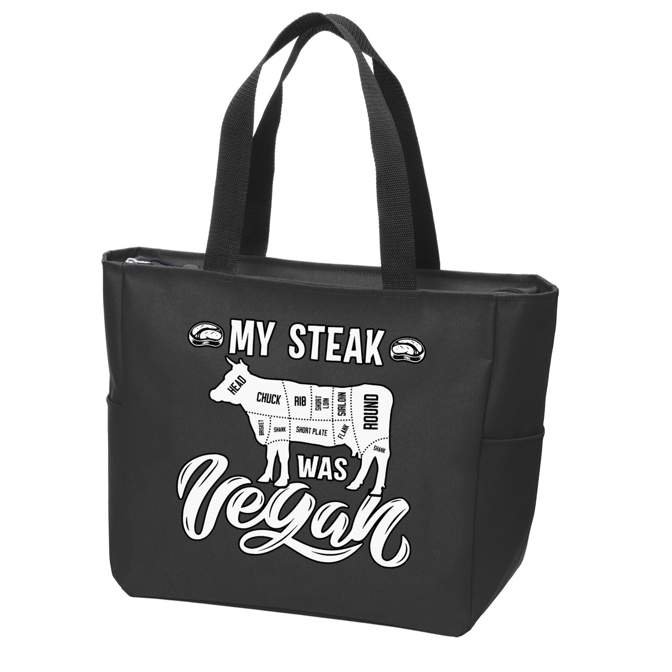 My Steak was Vegan Anti Vegan Meat Lover Funny Saying Zip Tote Bag