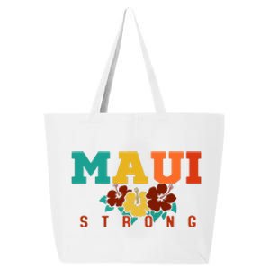 Maui Strong Wildfire Support Gift Pray For Maui 25L Jumbo Tote