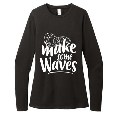 Make Some Waves Summer Vibes Beach Vacay Summertime Summer Cool Gift Womens CVC Long Sleeve Shirt