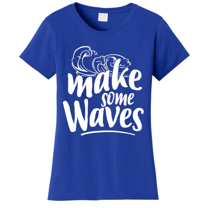 Make Some Waves Summer Vibes Beach Vacay Summertime Summer Cool Gift Women's T-Shirt