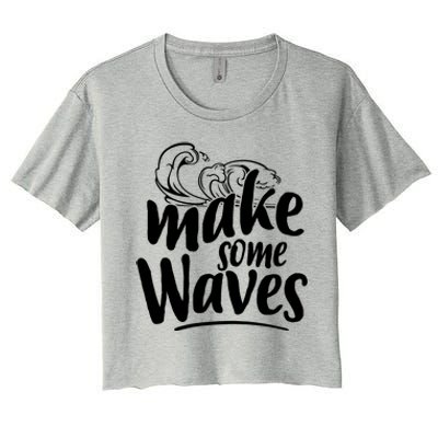 Make Some Waves Summer Vibes Beach Vacay Summertime Summer Cool Gift Women's Crop Top Tee