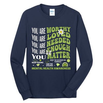 Motivational Support Warrior Mental Health Awareness Matters Tall Long Sleeve T-Shirt