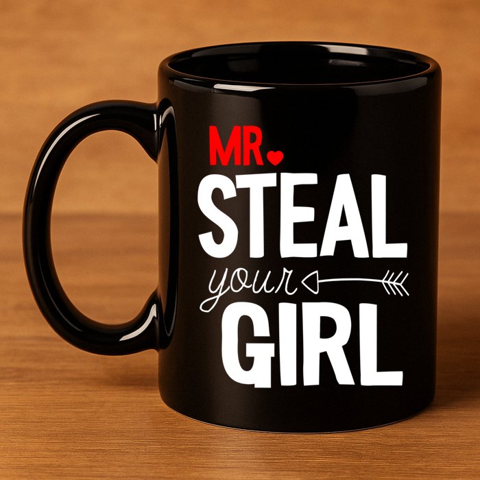 Mr Steal Your Valentines Day Funny Vgiftday Cool Gift 11oz C Handle Ceramic Mug