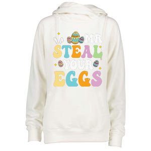 Mr Steal Your Eggs Easter Sunday Funny Easter Womens Funnel Neck Pullover Hood