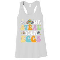 Mr Steal Your Eggs Easter Sunday Funny Easter Women's Racerback Tank