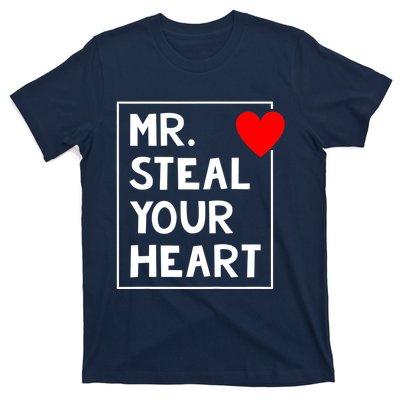 Mr Steal Your Heart Valentines Day T-Shirt