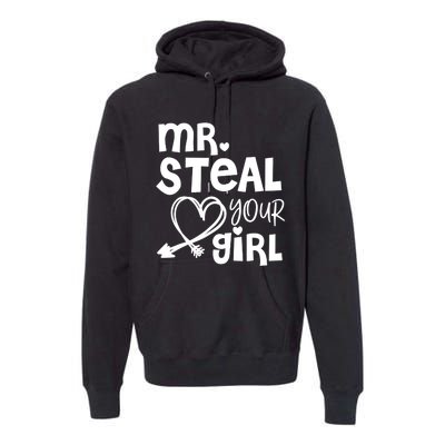 Mr Steal Your Girl Hearts Boy Son Brother Fun Valentines Day Premium Hoodie