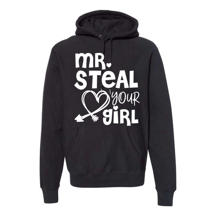 Mr Steal Your Girl Hearts Boy Son Brother Fun Valentines Day Premium Hoodie