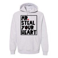 Mr Steal Your Heart Funny Valentines Day Premium Hoodie