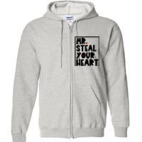 Mr Steal Your Heart Funny Valentines Day Full Zip Hoodie