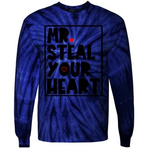 Mr Steal Your Heart Funny Valentines Day Tie-Dye Long Sleeve Shirt