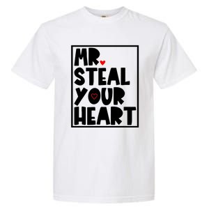 Mr Steal Your Heart Funny Valentines Day Garment-Dyed Heavyweight T-Shirt