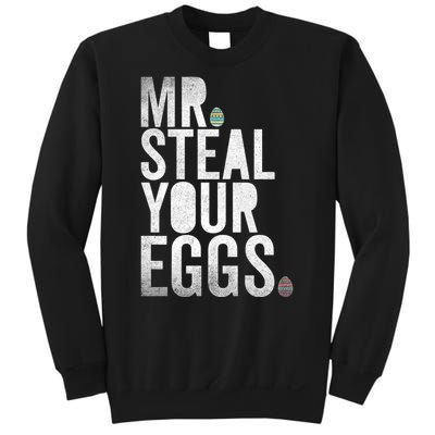 Mr Steal Your Eggs Funny Easter Matching Family Sweatshirt