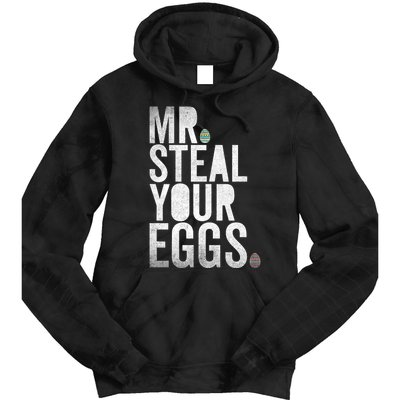 Mr Steal Your Eggs Funny Easter Matching Family Tie Dye Hoodie