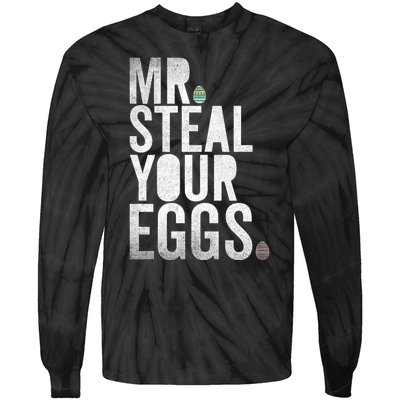 Mr Steal Your Eggs Funny Easter Matching Family Tie-Dye Long Sleeve Shirt