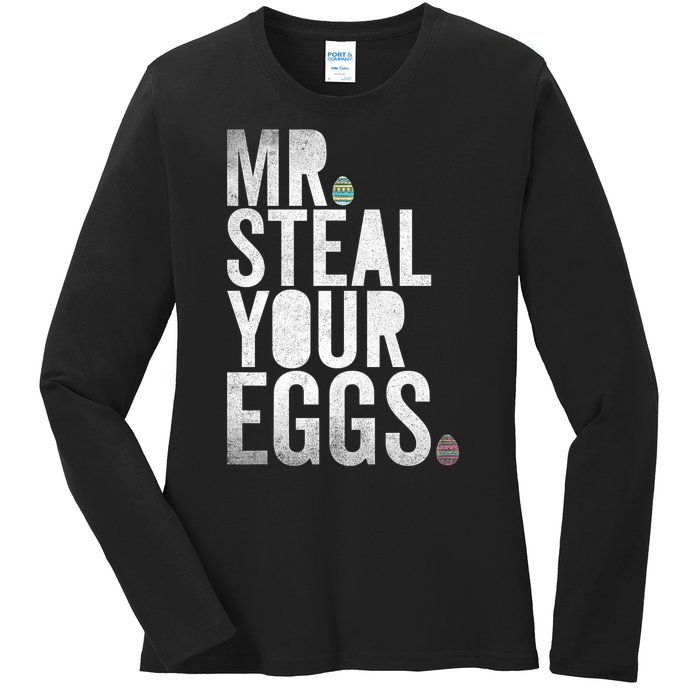 Mr Steal Your Eggs Funny Easter Matching Family Ladies Long Sleeve Shirt