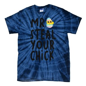 Mr. Steal Your Chick Hunting Baby Chicken Hunting Eggs Tie-Dye T-Shirt