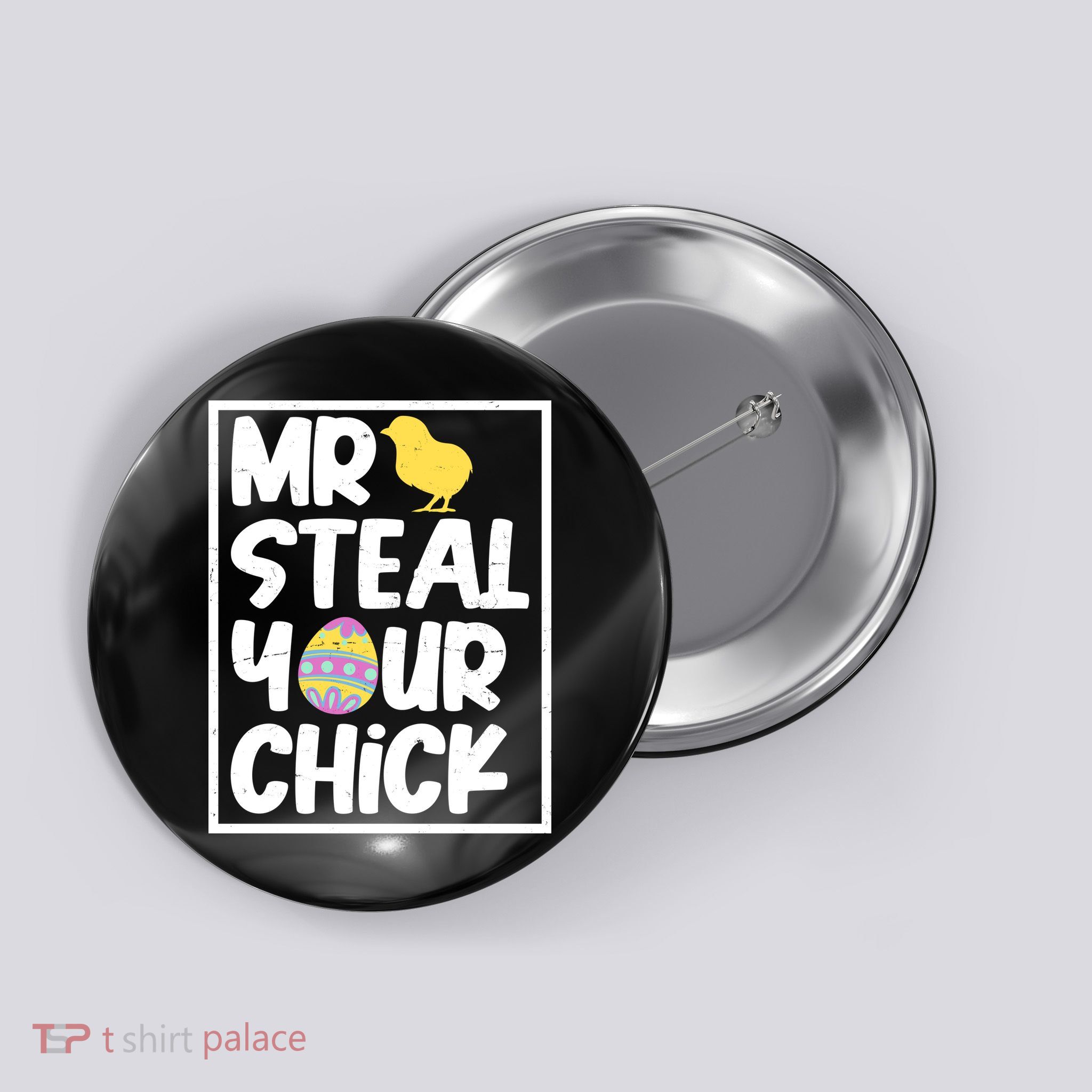 Mr Steal Your Chick Funny Chicken Egg Button