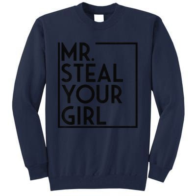 Mr. Steal Your Valentine's Day Gift Funny Children Tall Sweatshirt