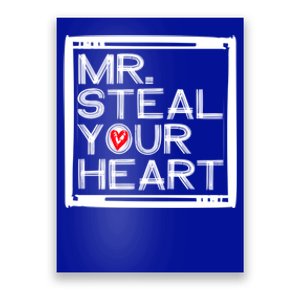 Mr Steal Your Heart Gift Poster