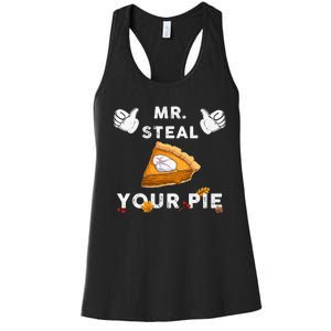 Mr Steal Your Pie Funny Thanksgiving Women's Racerback Tank