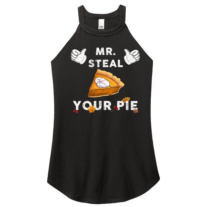 Mr Steal Your Pie Funny Thanksgiving Women's Perfect Tri Rocker Tank