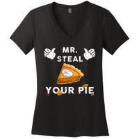 Mr Steal Your Pie Funny Thanksgiving Women's V-Neck T-Shirt