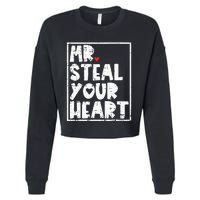 Mr Steal Your Heart Valentines Day Funny Vday Cropped Pullover Crew