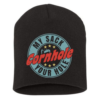 My Sack Your Hole Funny Cornhole Sack Toss Circle Distressed Short Acrylic Beanie