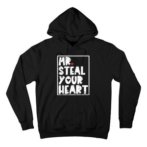 Mr Steal Your Heart Valentines Day Funny Hoodie