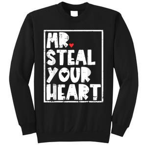 Mr Steal Your Heart Valentines Day Funny Sweatshirt