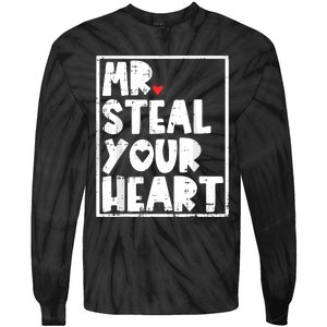 Mr Steal Your Heart Valentines Day Funny Tie-Dye Long Sleeve Shirt