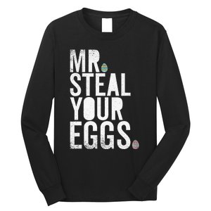 Mr Steal Your Eggs Funny Easter Matching Family Long Sleeve Shirt