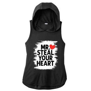 Mr Steal Your Heart Valentines Day Funny Love Ladies PosiCharge Tri-Blend Wicking Draft Hoodie Tank