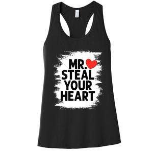 Mr Steal Your Heart Valentines Day Funny Love Women's Racerback Tank