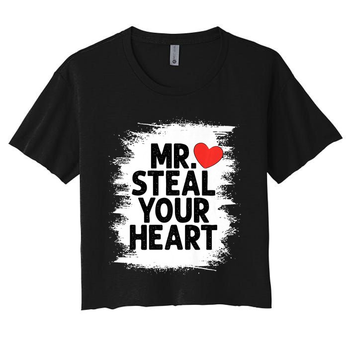 Mr Steal Your Heart Valentines Day Funny Love Women's Crop Top Tee