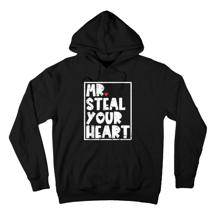 Mr Steal Your Heart Valentines Day Funny Vday Hoodie