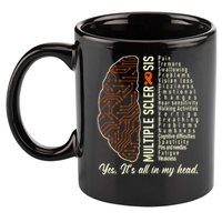 Multiple Sclerosis Yes It's All In My Head Brain Circuit 11oz C Handle Ceramic Mug