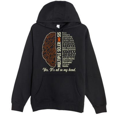 Multiple Sclerosis Yes It's All In My Head Brain Circuit Premium Pullover Hoodie