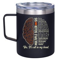 Multiple Sclerosis Yes It's All In My Head Brain Circuit 12oz Stainless Steel Coffee Mug