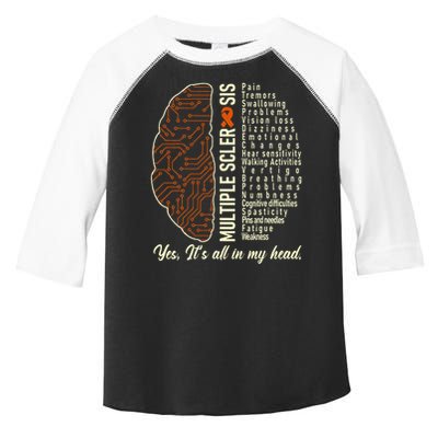 Multiple Sclerosis Yes It's All In My Head Brain Circuit Toddler Fine Jersey T-Shirt