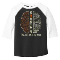 Multiple Sclerosis Yes It's All In My Head Brain Circuit Toddler Fine Jersey T-Shirt
