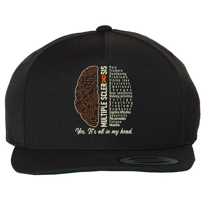 Multiple Sclerosis Yes It's All In My Head Brain Circuit Wool Snapback Cap